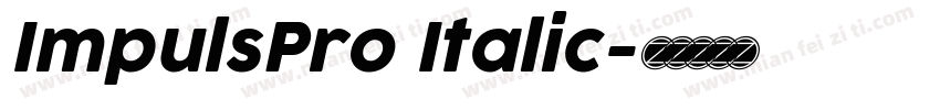 ImpulsPro Italic字体转换